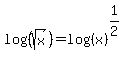 log%28%28sqrt%28x%29%29%29+=+log%28%28x%29%29%5E%281%2F2%29