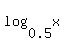 log%280.5%2Cx%29