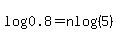 log%280.8%29+=+nlog%285%29
