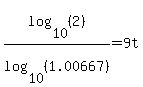 log%2810%2C%282%29%29%2Flog%2810%2C%281.00667%29%29=9t