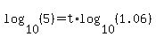 log%2810%2C%285%29%29=t%2Alog%2810%2C%281.06%29%29