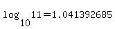 log%2810%2C11%29+=+1.041392685