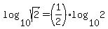 log%2810%2Csqrt%282%29%29+=+%281%2F2%29%2Alog%2810%2C2%29