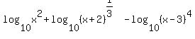 log%2810%2Cx%5E2%29+%2B+log%2810%2C%28x%2B2%29%5E%281%2F3%29%29+-+log%2810%2C%28x-3%29%5E4%29