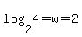 log%282%2C4%29=w=2