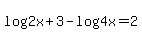 log%282x%2B3%29-log%284x%29=2