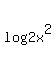 log%282x%5E2%29