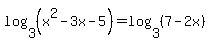 log%283%2C%28x%5E2-3x-5%29%29+=+log%283%2C%287-2x%29%29
