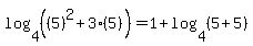 log%284%2C%28%285%29%5E2%2B3%285%29%29%29=1+%2B+log%284%2C%285%2B5%29%29