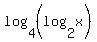 log%284%2C%28log%282%2Cx%29++%29%29+
