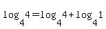 log%284%2C4%29=log%284%2C4%29%2Blog%284%2C1%29