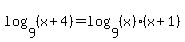 log%289%2C%28x+%2B+4%29%29+=+log%289%2C%28x%29%2A%28x%2B1%29%29