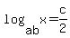 log%28ab%2Cx%29+=+c%2F2