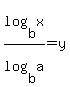 log%28b%2Cx%29%2Flog%28b%2Ca%29+=+y