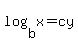 log%28b%2Cx%29=cy