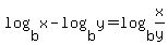 log%28b%2Cx%29-log%28b%2Cy%29=log%28b%2Cx%2Fy%29