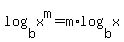 log%28b%2Cx%5Em%29=m%2Alog%28b%2Cx%29