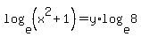 log%28e%2C%28x%5E2+%2B+1%29%29+=+y%2Alog%28e%2C8%29