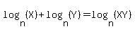 log%28n%2C%28X%29%29+%2B+log%28n%2C%28Y%29%29=+log%28n%2C%28XY%29%29