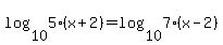 log+%2810%2C5%29%28x%2B2%29=log+%28+10%2C7%29%28x-2%29