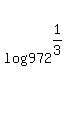 log+%28972%5E%281%2F3%29%29