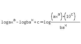 log+%28ax%5Ea%29+-+log+%28ba%5Ex%29+%2B+c=log%28%28%28ax%5Ea%29%2810%5Ec%29%29%2F%28ba%5Ex%29%29