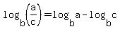 log+%28b%2C%28a%2Fc%29%29=log+%28b%2Ca%29-log+%28b%2Cc%29
