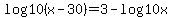 log10+%28x-30%29=+3-+log10+x