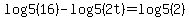log5+%2816%29-log5+%282t%29=log5+%282%29