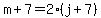m%2B7=2%28j%2B7%29
