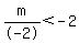 m%2F+-2+%3C+-2