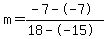 m=%28-7--7%29%2F%2818--15%29