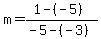 m=%281-%28-5%29%29%2F%28-5-%28-3%29%29