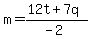 m=%2812t%2B7q%29%2F%28-2%29