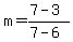 m=%287-3%29%2F%287-6%29