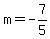 m=-7%2F5