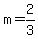m=2/3