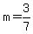 m=3/7