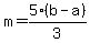 m=5%28b-a%29%2F3