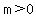 m%3E0