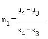m%5B1%5D+=+%28y%5B4%5D+-+y%5B3%5D%29+%2F+%28x%5B4%5D+-+x%5B3%5D%29