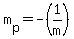 m[p] = -(1/m)