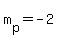 m[p] = -2