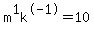 m%5E1k%5E-1=10