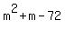 m%5E2+%2B+m+-+72