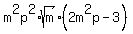 m%5E2p%5E2%2Asqrt%28m%29%2A%282m%5E2p+-3%29++