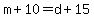 m+%2B+10+=+d+%2B+15