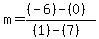 m+=+%28%28-6%29-%280%29%29%2F%28%281%29-%287%29%29