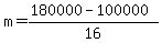 m+=+%28180000+-+100000%29%2F16