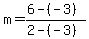 m+=+%286+-+%28-3%29%29+%2F+%282+-+%28-3%29%29